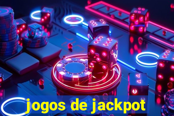 jogos de jackpot