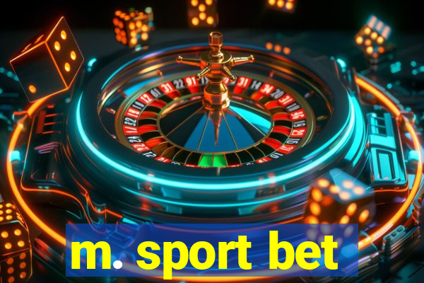 m. sport bet