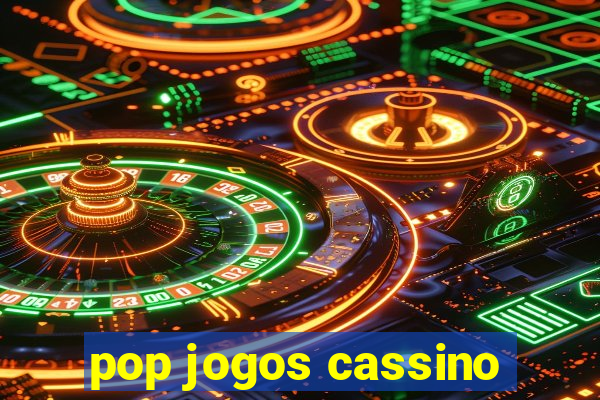 pop jogos cassino