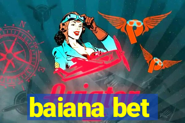 baiana bet