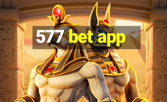 577 bet app