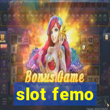 slot femo