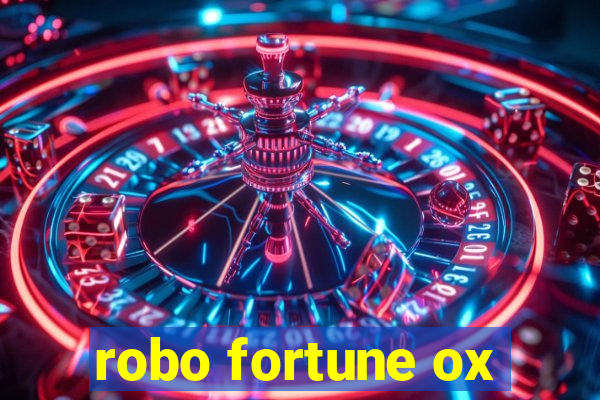 robo fortune ox