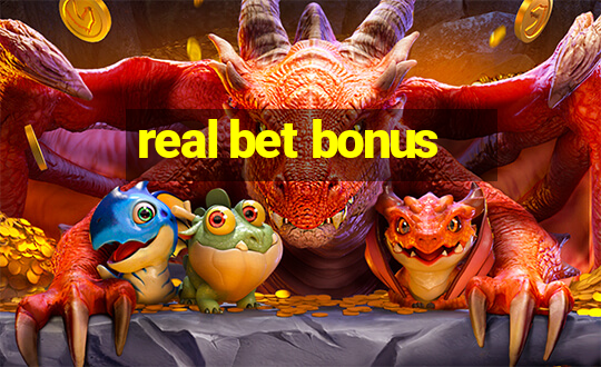 real bet bonus