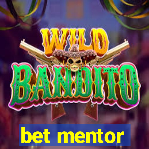 bet mentor