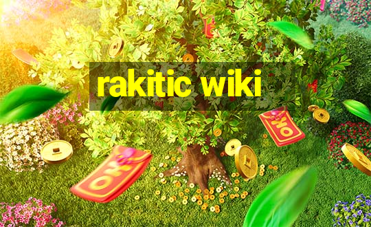 rakitic wiki