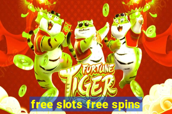 free slots free spins