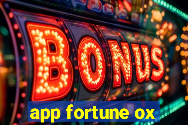 app fortune ox