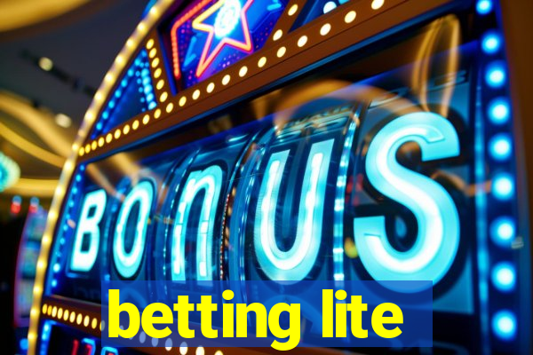 betting lite