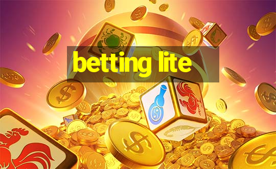 betting lite