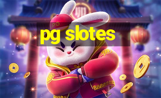 pg slotes