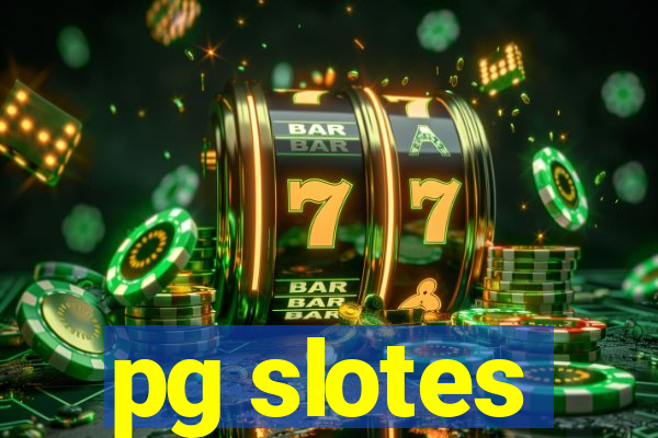 pg slotes