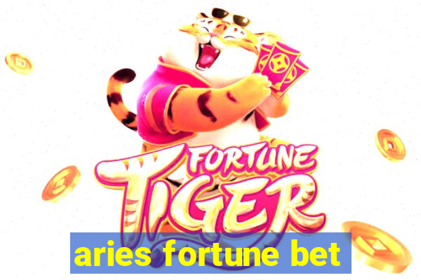 aries fortune bet