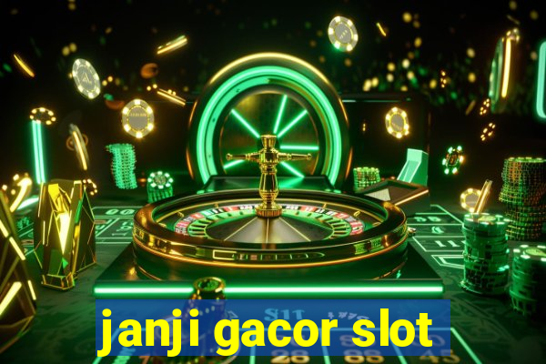 janji gacor slot