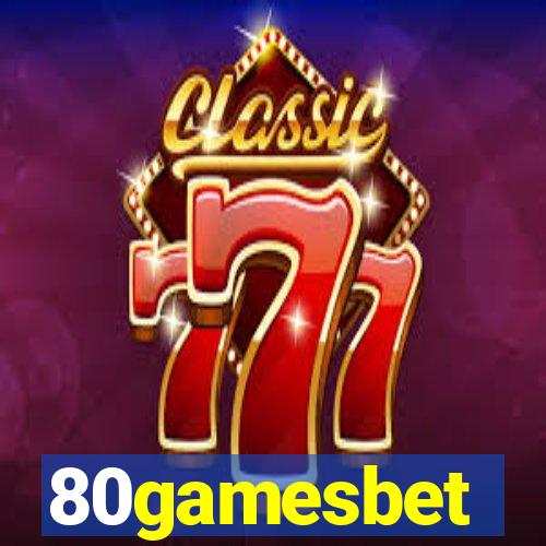 80gamesbet