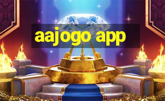 aajogo app