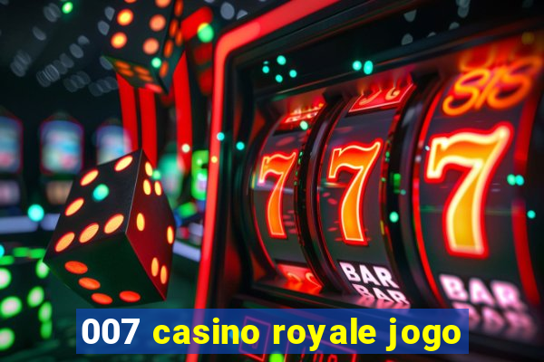 007 casino royale jogo