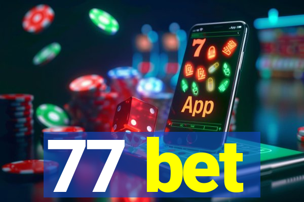 77 bet