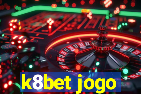 k8bet jogo