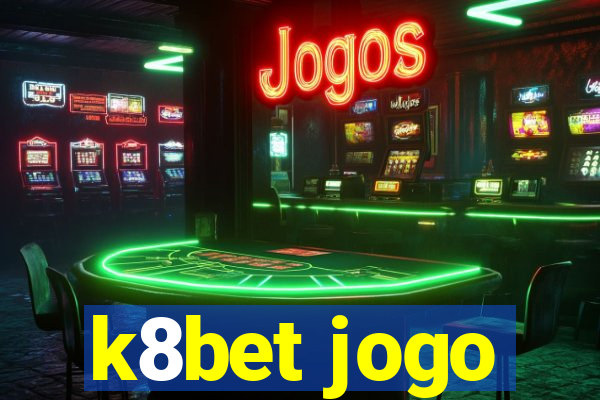 k8bet jogo