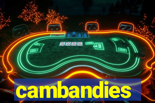 cambandies