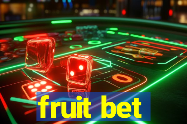 fruit bet