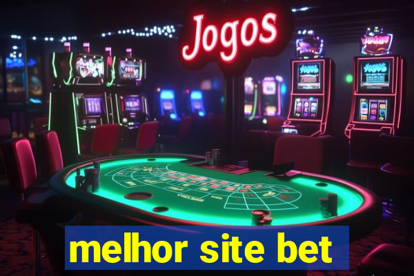 melhor site bet