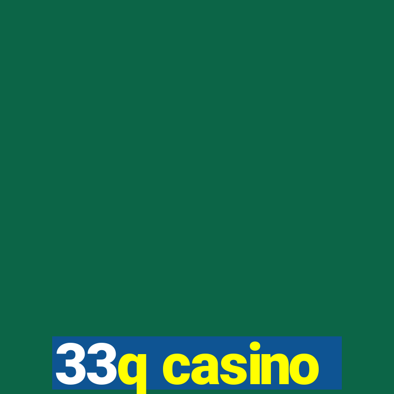 33q casino