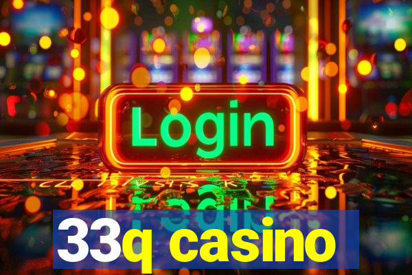 33q casino