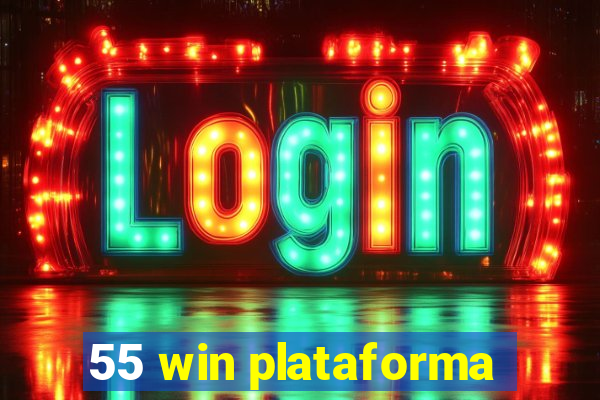 55 win plataforma