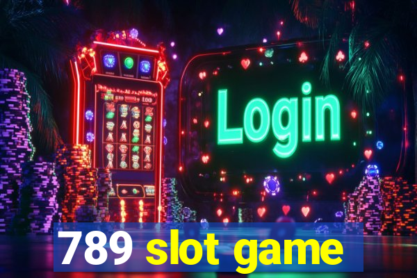 789 slot game