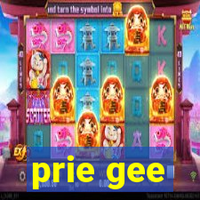 prie gee