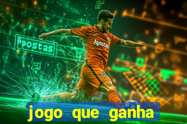 jogo que ganha dinheiro é verdade