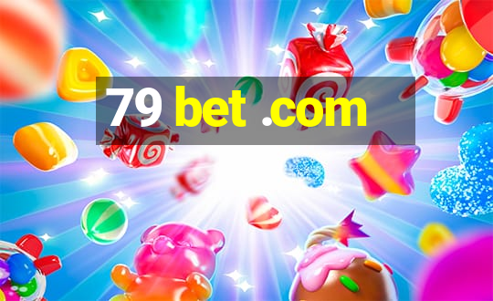 79 bet .com