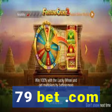 79 bet .com