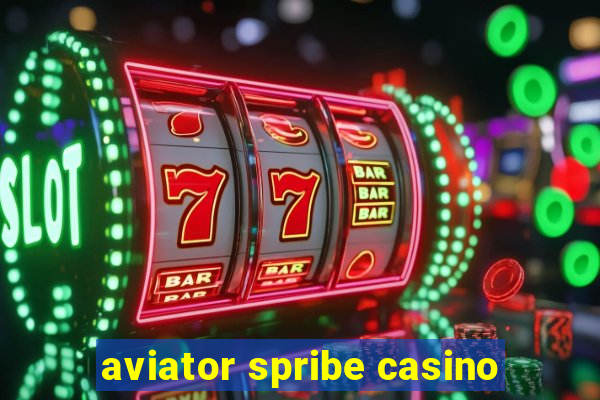 aviator spribe casino