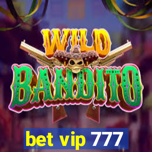 bet vip 777