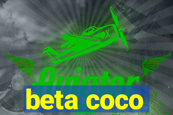 beta coco