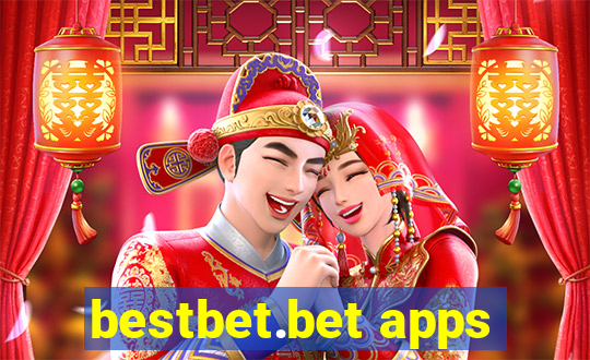 bestbet.bet apps