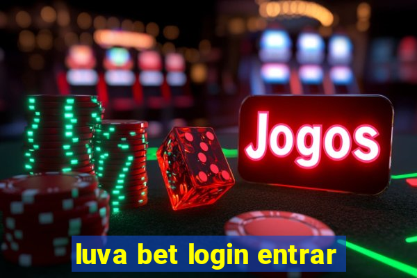 luva bet login entrar