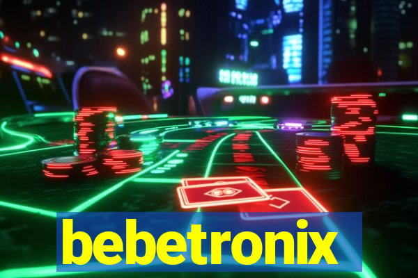 bebetronix