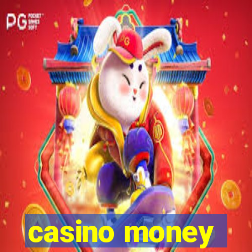 casino money