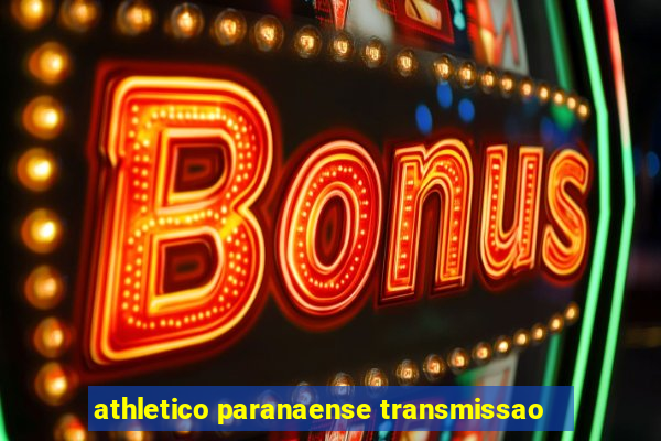 athletico paranaense transmissao