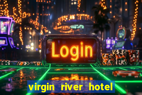 virgin river hotel and casino