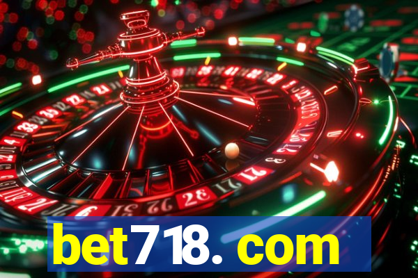 bet718. com