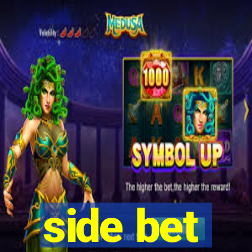 side bet