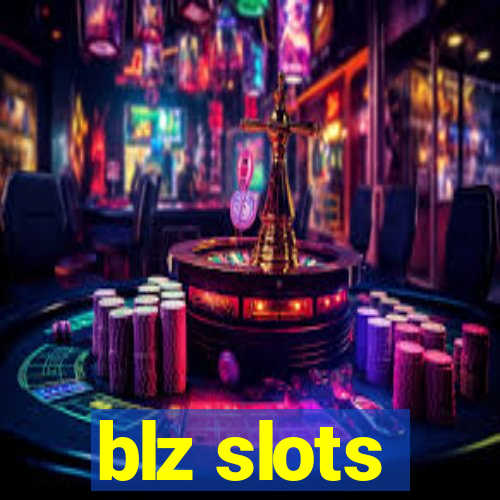 blz slots