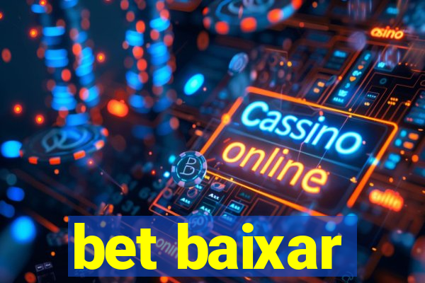 bet baixar