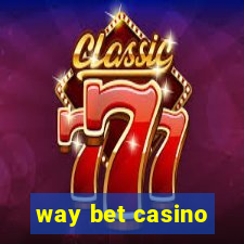 way bet casino