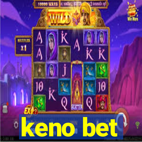 keno bet